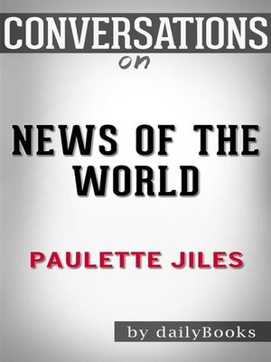 cover image of News of the World--A Novel by Paulette Jiles